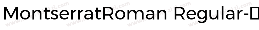 MontserratRoman Regular字体转换